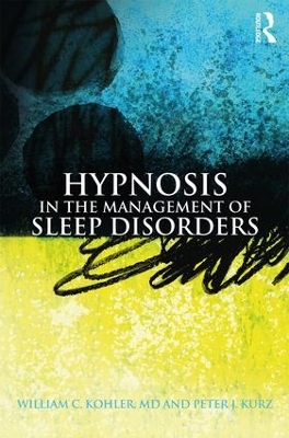 Hypnosis in the Management of Sleep Disorders book