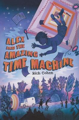 Alex and the Amazing Time Machine book