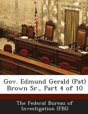 Gov. Edmund Gerald (Pat) Brown Sr., Part 4 of 10 book