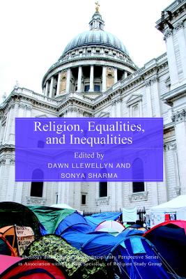 Religion, Equalities, and Inequalities by Dawn Llewellyn