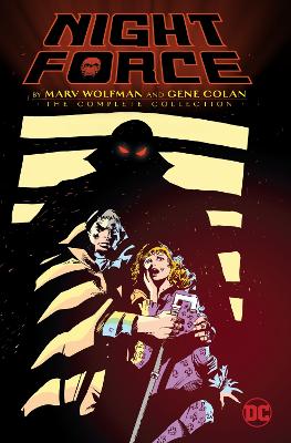 Night Force By Marv Wolfman And Gene Colan The Complete Series book