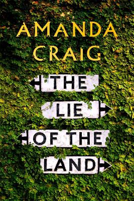 The Lie of the Land by Amanda Craig