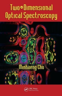 Two-Dimensional Optical Spectroscopy by Minhaeng Cho