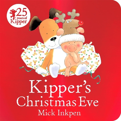 Kipper's Christmas Eve Board Book book