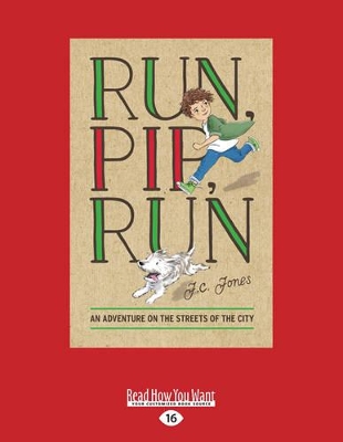 Run, Pip, Run by J.C. Jones