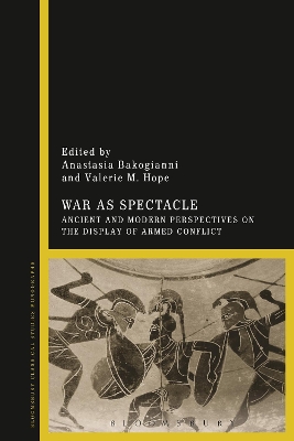 War as Spectacle by Anastasia Bakogianni