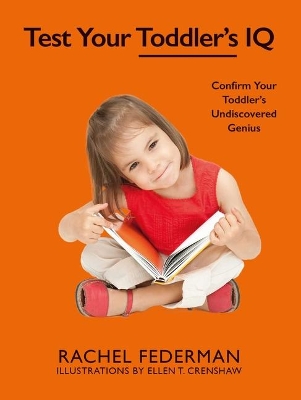 Test Your Toddler's IQ by Rachel Federman