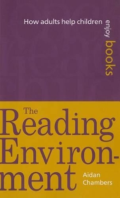 Reading Environment by Aidan Chambers