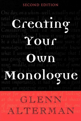 Creating Your Own Monologue book