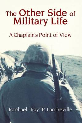 Other Side of Military Life - A Chaplain's Point of View book