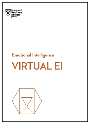 Virtual EI (HBR Emotional Intelligence Series) book