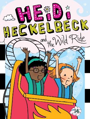 Heidi Heckelbeck and the Wild Ride book