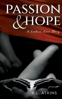 Passion & Hope: A Lesbian Love Story book