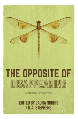 The Opposite of Disappearing book