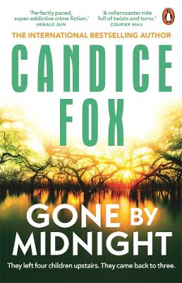 Gone by Midnight by Candice Fox