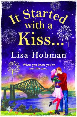 It Started with a Kiss: The perfect uplifting romantic read book