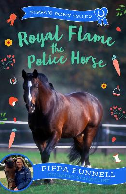 Royal Flame the Police Horse book