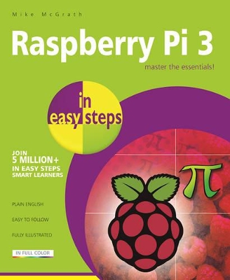 Raspberry Pi 3 in Easy Steps book