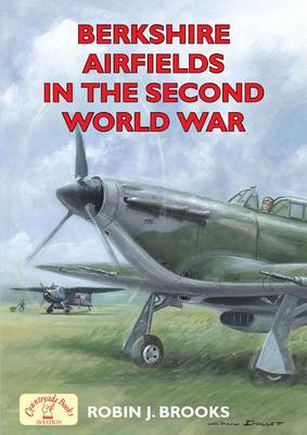 Berkshire Airfields in the Second World War book