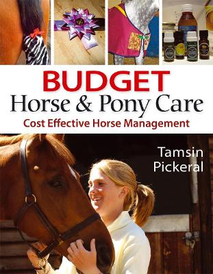 Budget Horse and Pony Care book
