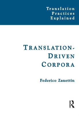 Translation-Driven Corpora by Federico Zanettin