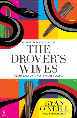 The Drover's Wives: 99 Reinterpretations of Henry Lawson's Australian Classic book