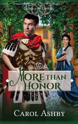 More Than Honor by Carol Ashby