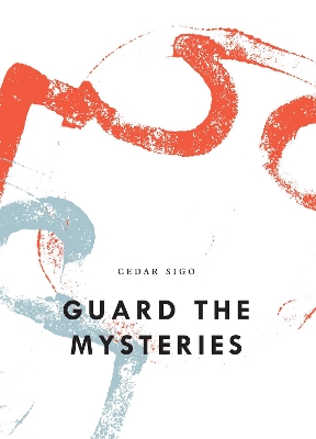 Guard The Mysteries book