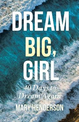 Dream Big, Girl book