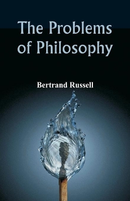 The Problems of Philosophy by Bertrand Russell