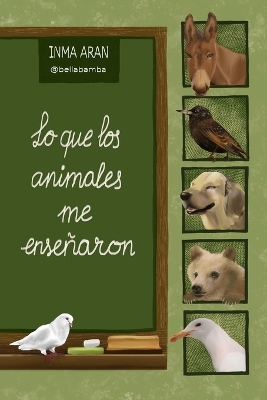 Lo que los animales me enseñaron book