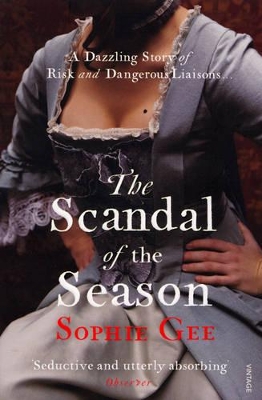 The Scandal of the Season by Sophie Gee