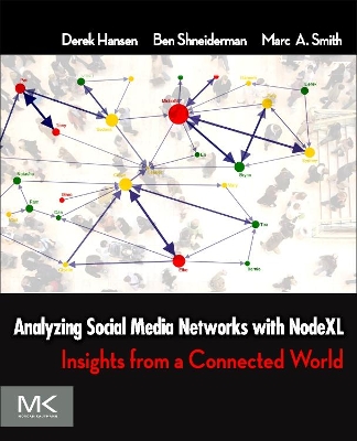 Analyzing Social Media Networks with NodeXL book
