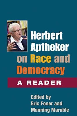 Herbert Aptheker on Race and and Democracy book