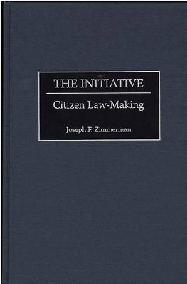 The Initiative by Joseph F. Zimmerman
