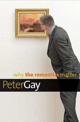 Why the Romantics Matter book