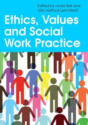 Ethics, Values and Social Work Practice book