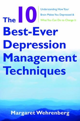 10 Best-Ever Depression Management Techniques book