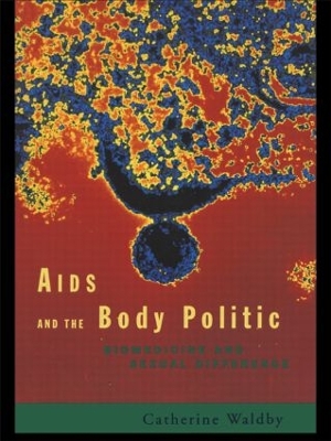 AIDS and the Body Politic by Catherine Waldby