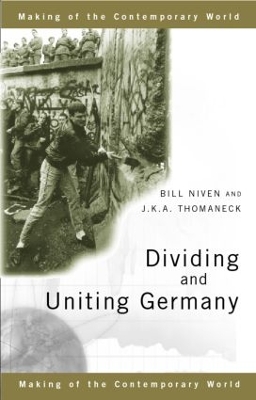 Dividing and Uniting Germany book