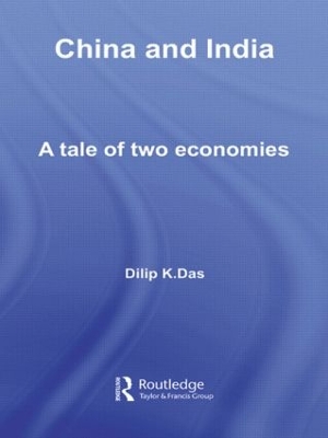 China and India by Dilip K. Das