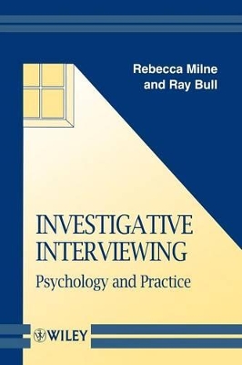 Investigative Interviewing by Rebecca Milne