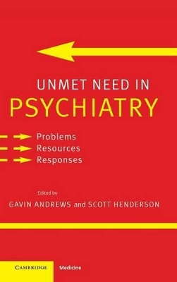 Unmet Need in Psychiatry by Gavin Andrews