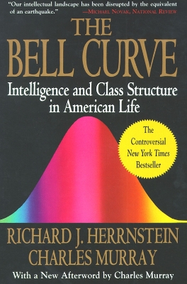 Bell Curve: Intelligence and Class Structure in American Life book