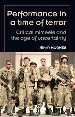 Performance in a Time of Terror book