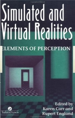 Simulated and Virtual Realities book