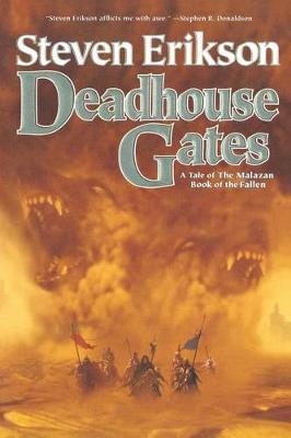 Deadhouse Gates by Steven Erikson