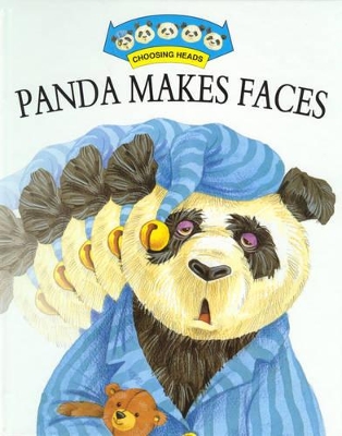 Choosing Heads: Panda Makes Faces book