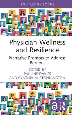 Physician Wellness and Resilience: Narrative Prompts to Address Burnout book