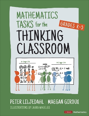 Mathematics Tasks for the Thinking Classroom, Grades K-5 book